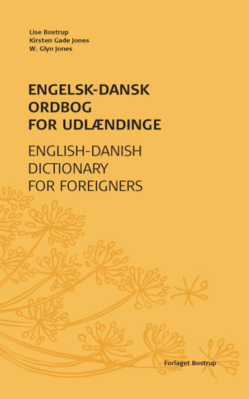 Cover for Lise Bostrup, Kirsten Gade Jones, W. Glyn Jones · Engelsk-dansk ordbog for udlændinge (Heftet bok) [1. utgave] (2013)