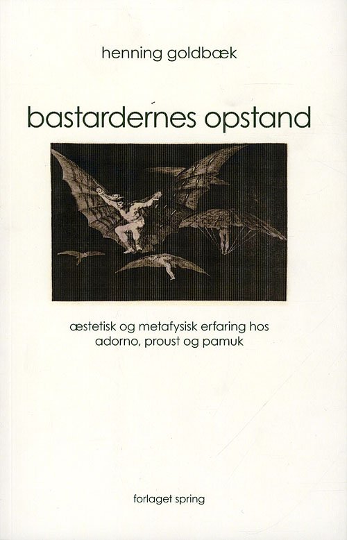 Cover for Henning Goldbæk · Bastardernes opstand (Taschenbuch) [1. Ausgabe] (2010)