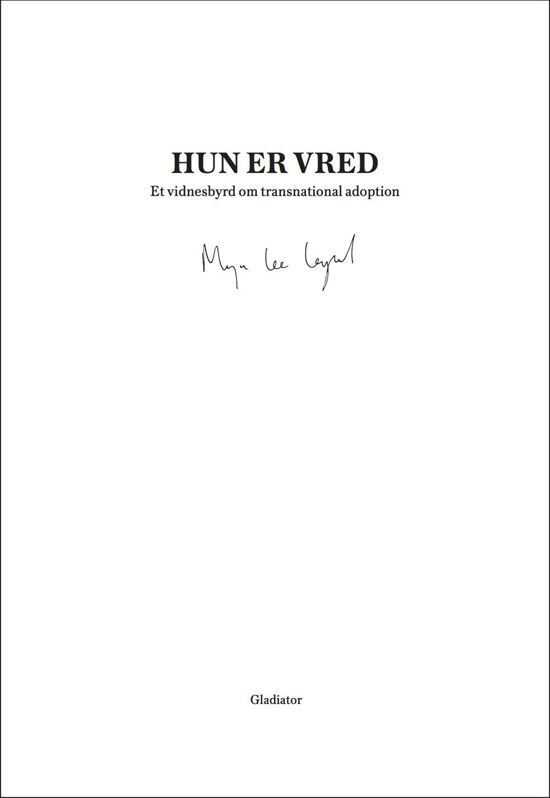 Cover for Maja Lee Langvad · Hun er vred (Sewn Spine Book) [1e uitgave] (2014)