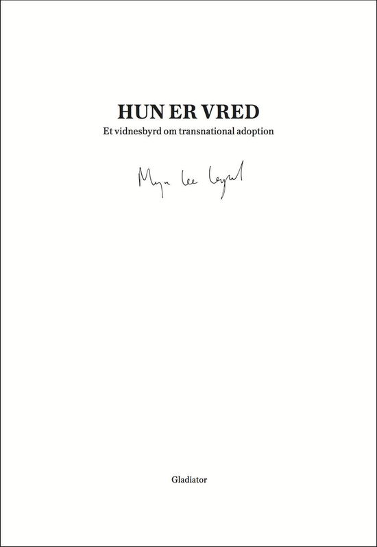 Hun er vred - Maja Lee Langvad - Bøger - Gladiator - 9788793128033 - 30. maj 2014