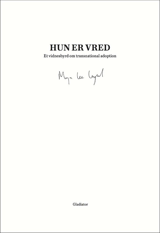 Cover for Maja Lee Langvad · Hun er vred (Heftet bok) [1. utgave] (2014)