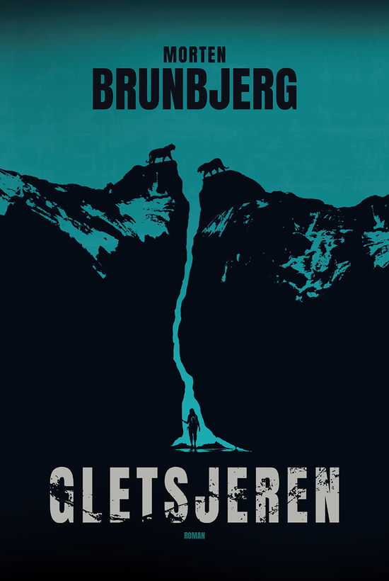 Cover for Morten Brunbjerg · Gletsjeren (Paperback Book) [1st edition] (2022)