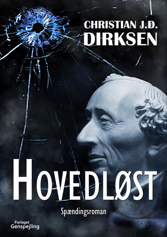 Cover for Christian J. D. Dirksen · Hovedløst (Sewn Spine Book) [2nd edition] (2013)