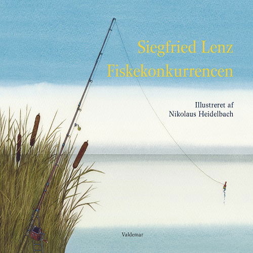 Cover for Siegfried Lenz · Fiskekonkurrencen (Indbundet Bog) [1. udgave] (2017)