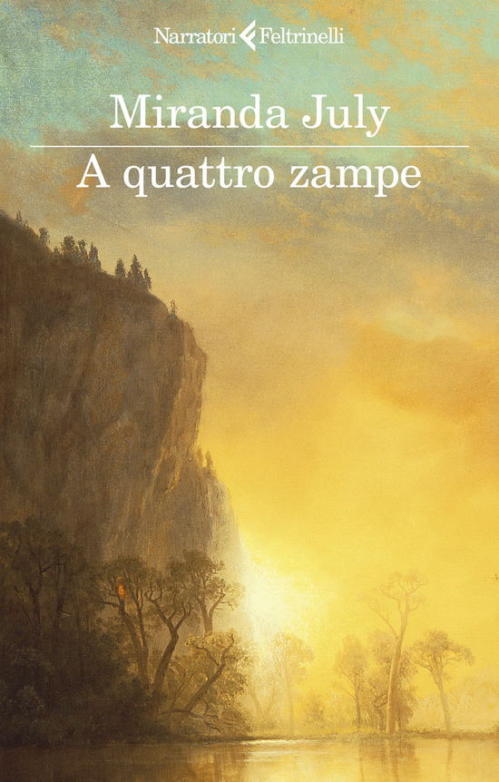 Cover for Miranda July · A Quattro Zampe (Bok)