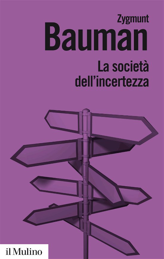 Cover for Zygmunt Bauman · La Societa Dell'incertezza (Bok)