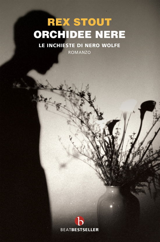 Cover for Rex Stout · Orchidee Nere. Le Inchieste Di Nero Wolfe (Buch)