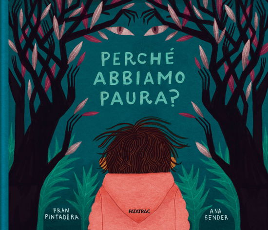 Perche Abbiamo Paura? Ediz. A Colori - Fran Pintadera - Libros -  - 9788882228033 - 