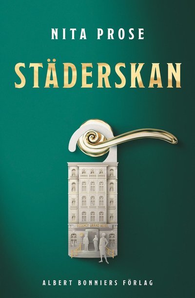 Cover for Nita Prose · Städerskan (Innbunden bok) (2022)