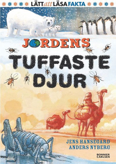 Cover for Jens Hansegård · Jordens fakta: Jordens tuffaste djur (Innbunden bok) (2012)