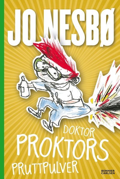 Cover for Jo Nesbø · Doktor Proktor: Doktor Proktors pruttpulver (Bound Book) (2017)