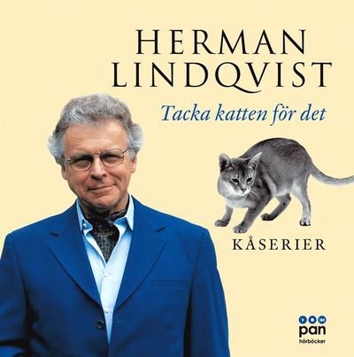 Cover for Herman Lindqvist · Tacka katten för det (Audiobook (MP3)) (2008)