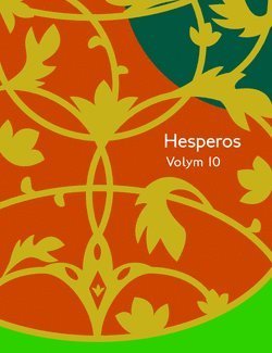 Cover for Robert Musil · Hesperos Volym 10 : Svärmarna (Bok) (2013)