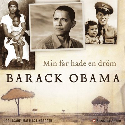 Cover for Barack Obama · Min far hade en dröm : memoarer (Lydbok (MP3)) (2018)