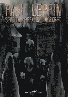 Cover for Paul Leppin · Severins resa in i mörkret (Paperback Book) (2013)