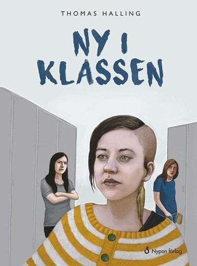 Cover for Thomas Halling · Lo 11 år: Ny i klassen (Indbundet Bog) (2018)