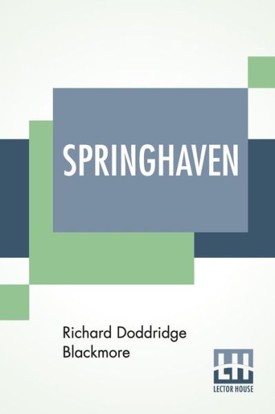 Cover for Richard Doddridge Blackmore · Springhaven (Paperback Book) (2019)