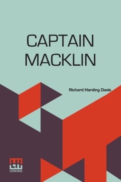 Cover for Richard Harding Davis · Captain Macklin (Taschenbuch) (2022)