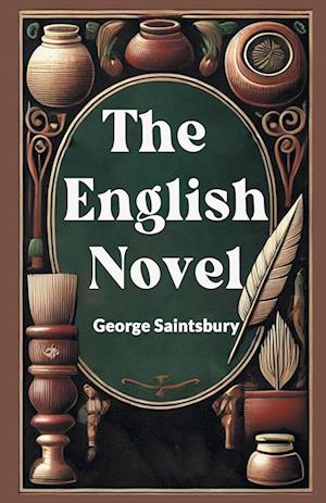 Cover for George Saintsbury · The English Novel (Edition2024) (Paperback Book) (2024)