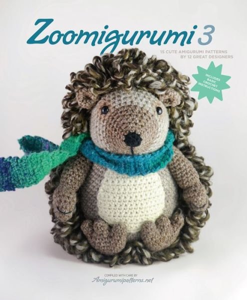 Amigurumipatterns.net · Zoomigurumi: 15 Cute Amigurumi Patterns by 12 Great Designers (Paperback Book) (2018)