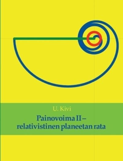 Cover for U Kivi · Painovoima II (Paperback Bog) (2021)