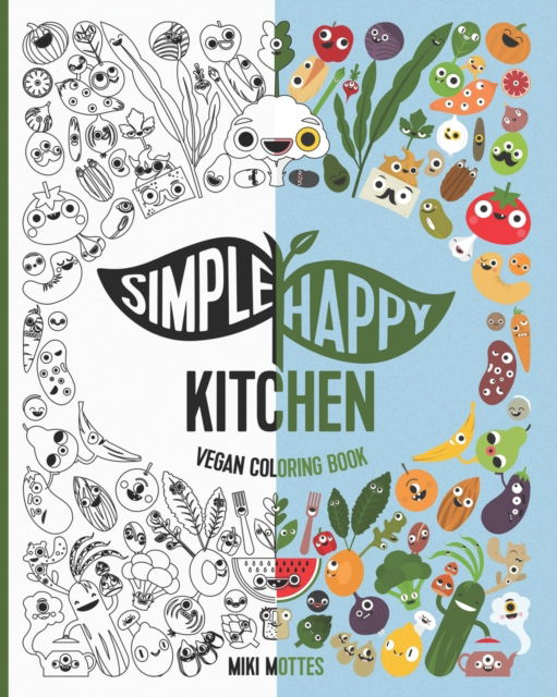 Cover for Miki Mottes · Simple Happy Kitchen Vegan Coloring Book (Paperback Book) (2019)