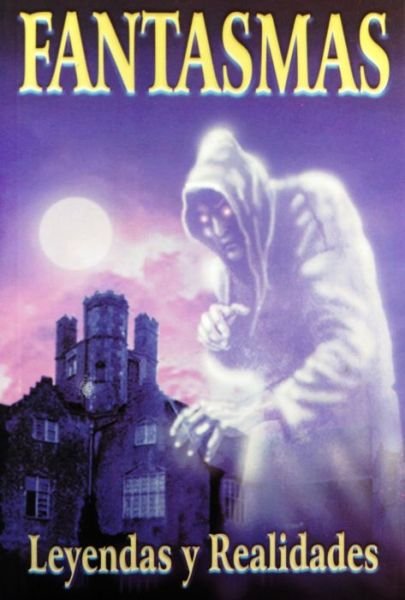 Cover for Varios · Fantasmas: Leyendas Y Realidades (Paperback Bog) (2003)