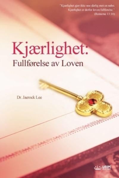 Cover for Jaerock Lee · Fullforelse av Loven: Fullforelse av Loven (Pocketbok) (2021)