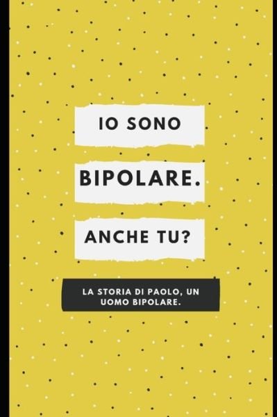 Cover for Sarah Cooper · Io sono bipolare.: Anche tu? (Paperback Book) (2021)
