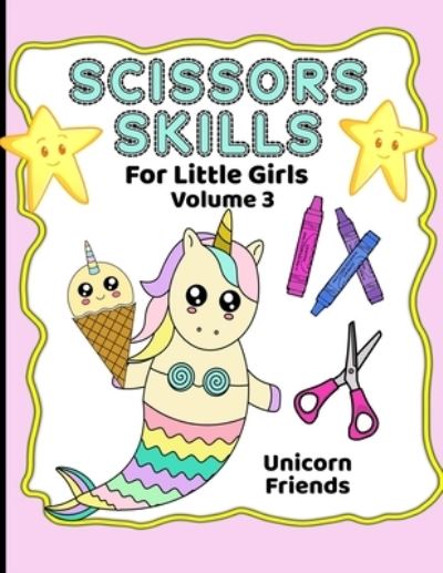 Cover for Aunt Mels Booknook · Scissor Skills For Little Girls (Paperback Book) (2021)