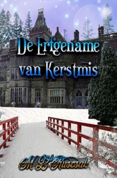 Cover for M L Ruscsak · De erfgename van Kerstmis (Pocketbok) (2021)