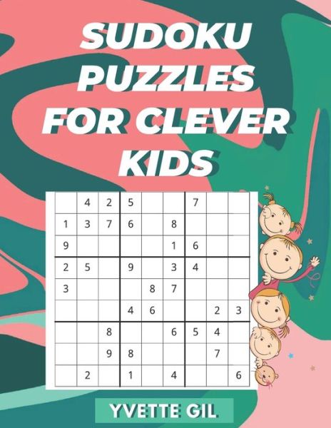 Cover for Yvette Gil · Sudoku puzzles for clever kids (Paperback Book) (2020)