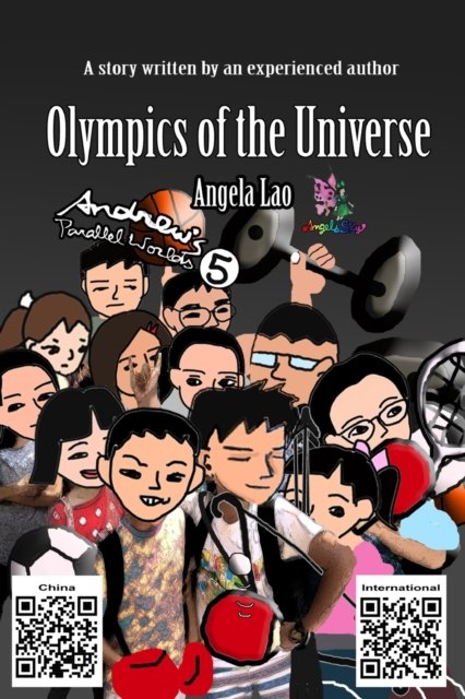 Cover for Angela Lao · Olympics of the Universe - Andrew's Parallel Worlds (Paperback Book) (2020)
