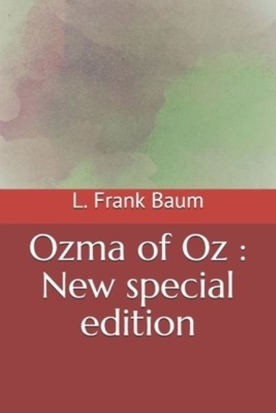 Ozma of Oz - L Frank Baum - Books - Independently Published - 9798686920033 - September 16, 2020