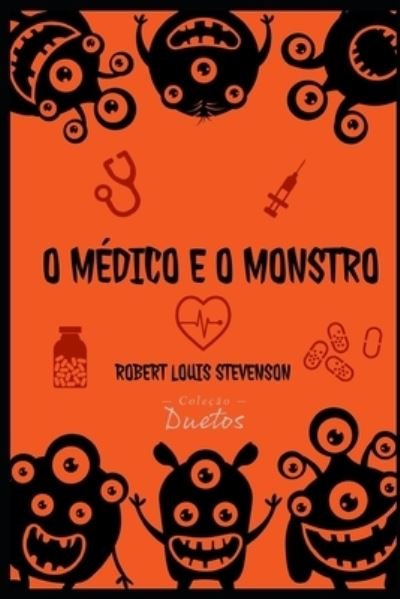 Cover for Robert Louis Stevenson · O Medico e o Monstro (Paperback Bog) (2020)