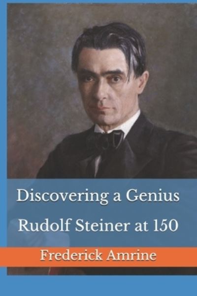 Discovering a Genius - Frederick Amrine - Livros - Independently Published - 9798694808033 - 7 de outubro de 2020