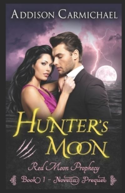 Cover for Addison Carmichael · Hunters Moon (Paperback Book) (2020)