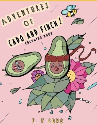 Cover for F F Song · Adventures of Cado and Finch (Paperback Bog) (2021)