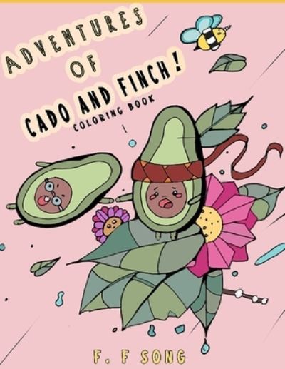 Cover for F F Song · Adventures of Cado and Finch (Paperback Book) (2021)