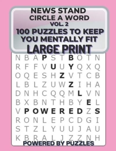 Cover for Powered Puzzles · News Stand Circle a Word Vol.2 (Pocketbok) (2021)