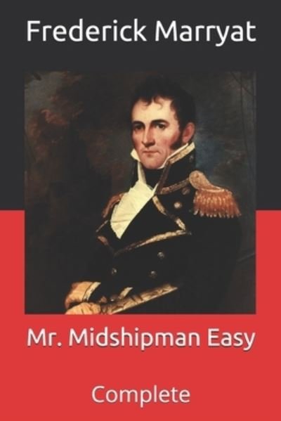 Cover for Frederick Marryat · Mr. Midshipman Easy: Complete (Paperback Book) (2021)