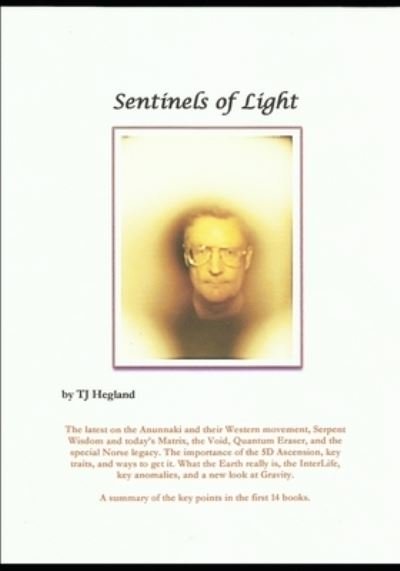 Cover for Tj Hegland · Sentinels of Light (Taschenbuch) (2021)