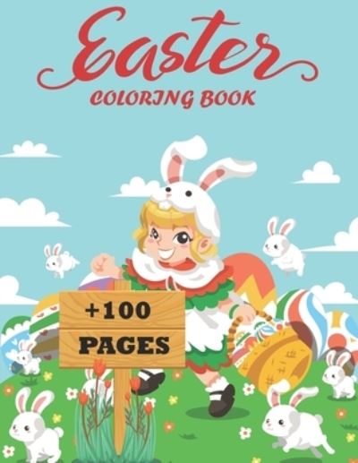 Cover for Barkoun Press · Easter Coloring Book: +100 Pages, The Great Big Easter Egg Coloring Book for Kids (Taschenbuch) (2021)