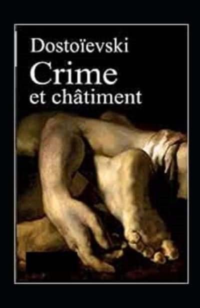 Cover for Fyodor Mikhailovich Dostoyevsky · Crime et chatiment Annote (Pocketbok) (2021)