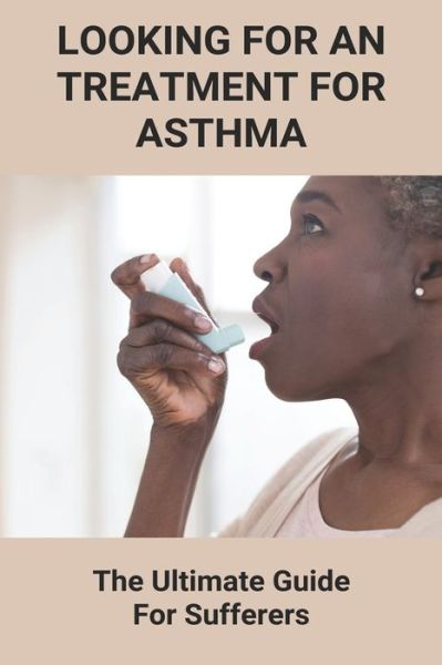 Cover for Karima Colla · Looking For An Treatment For Asthma (Paperback Book) (2021)