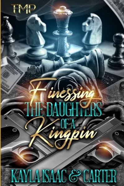 Cover for Carter · Finessing the Daughters of a Kingpin - Finessing the Daughters of a Kingpin Saga (Paperback Bog) (2021)