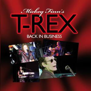 Mickey Finn's T-rex · Back in Business (CD) (2008)