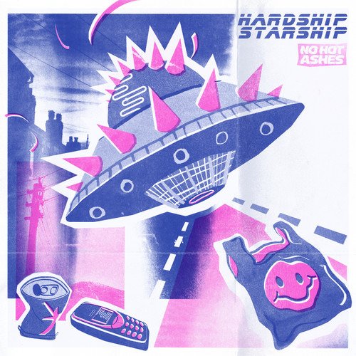 Cover for No Hot Ashes · Hardship Starship (LP) (2019)