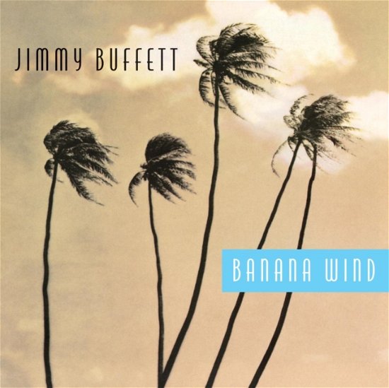 Cover for Jimmy Buffett · Banana Wind (LP) (2024)