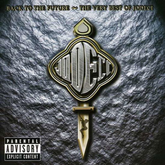 Cover for Jodeci � Back to the Future: the Very Best of Jodeci (CD) (2005)